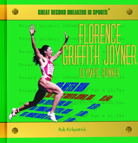 Florence Griffith Joyner: Olympic Runner (Great Record Breakers in Sports),Used