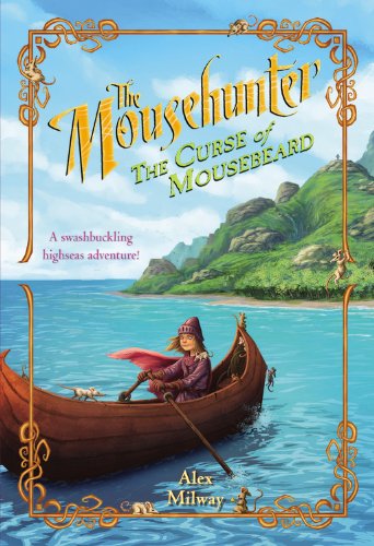The Mousehunter #2: The Curse of Mousebeard,Used