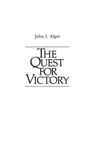 The Quest For Victory: The History Of The Principles Of War (Contributions In Military Studies),New