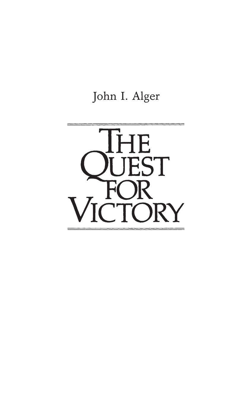 The Quest For Victory: The History Of The Principles Of War (Contributions In Military Studies),New