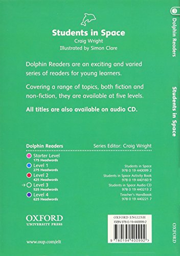 Dolphin Readers: Level 3: 525Word VocabularyStudents In Space,Used