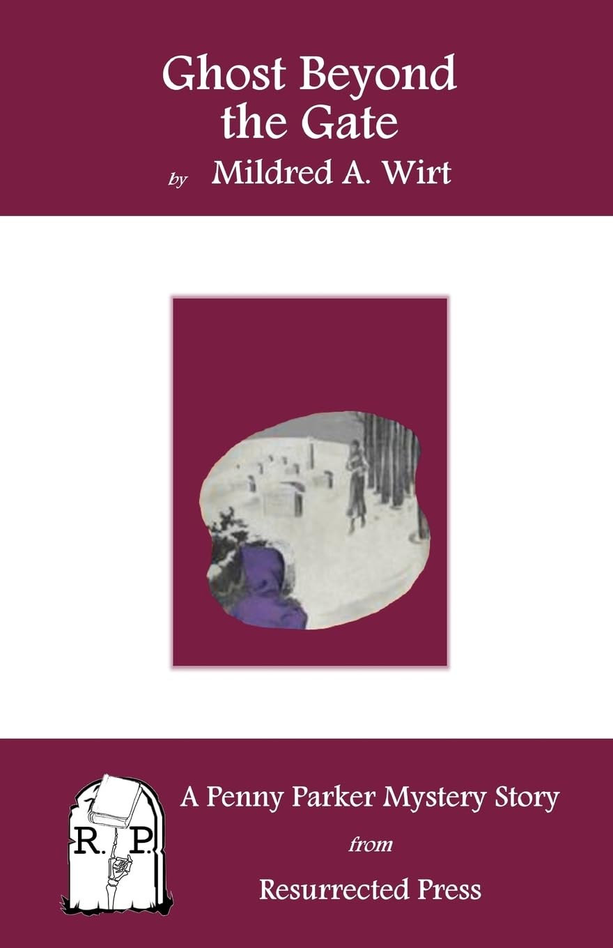 Ghost Beyond The Gate: A Penny Parker Mystery Story,Used