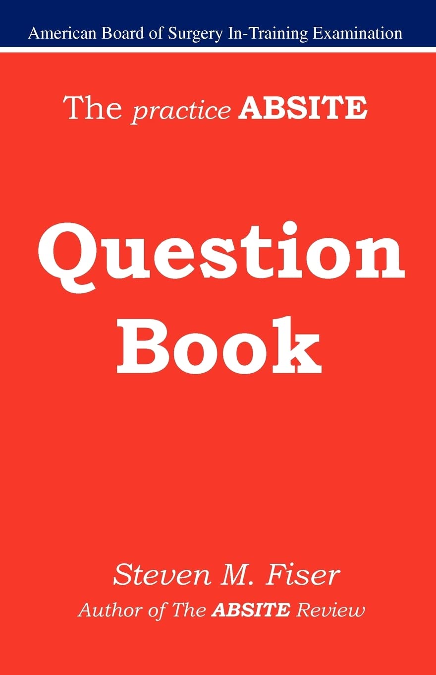The Practice Absite Question Book,Used
