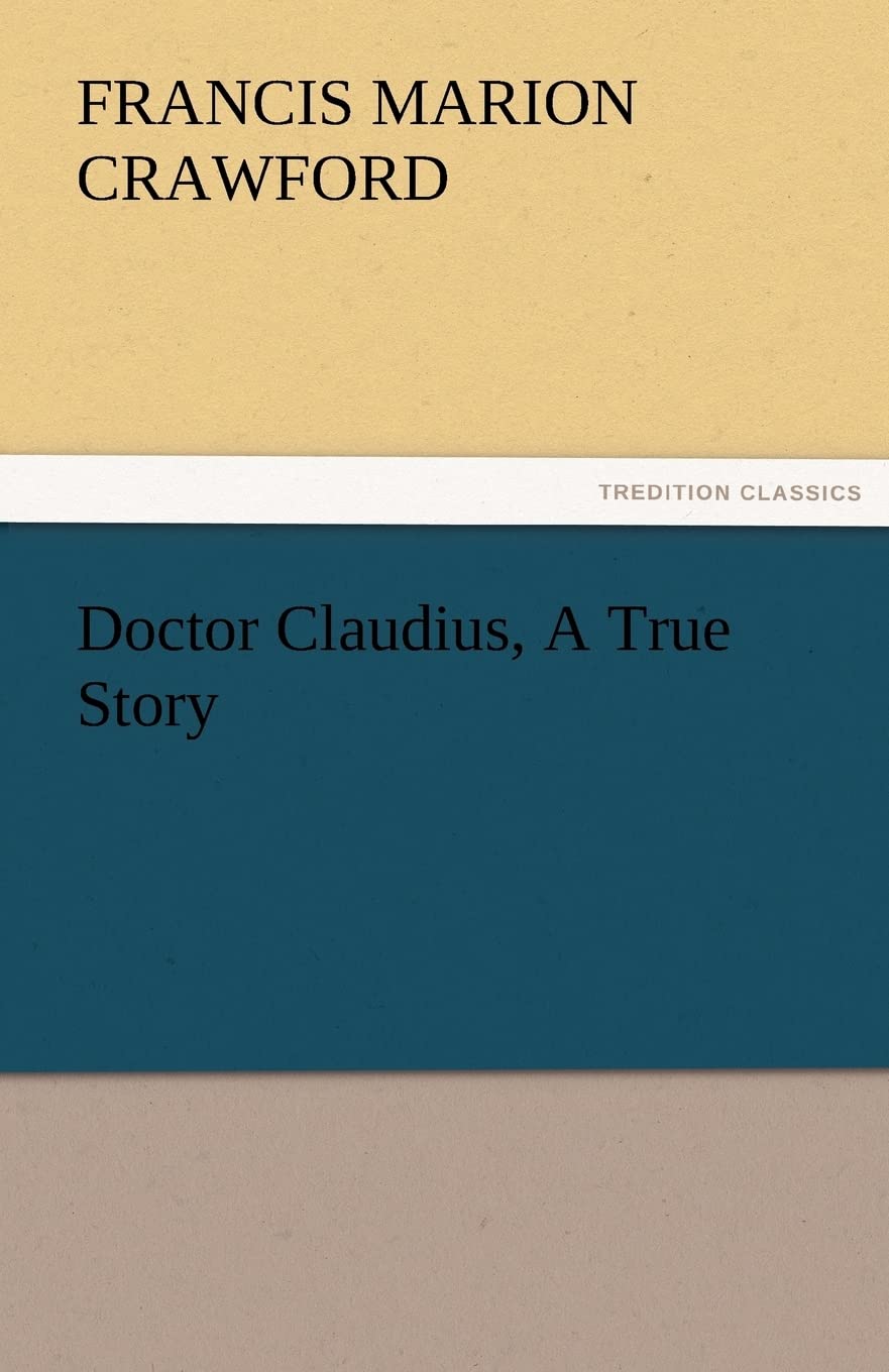 Doctor Claudius, A True Story,Used