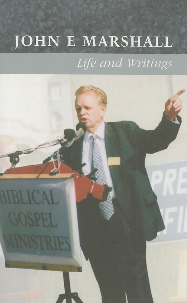 John E. Marshall: Life and Writings,Used