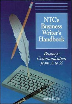 Ntcs Business Writers Handbook: Business Communication From 1 To Z,Used