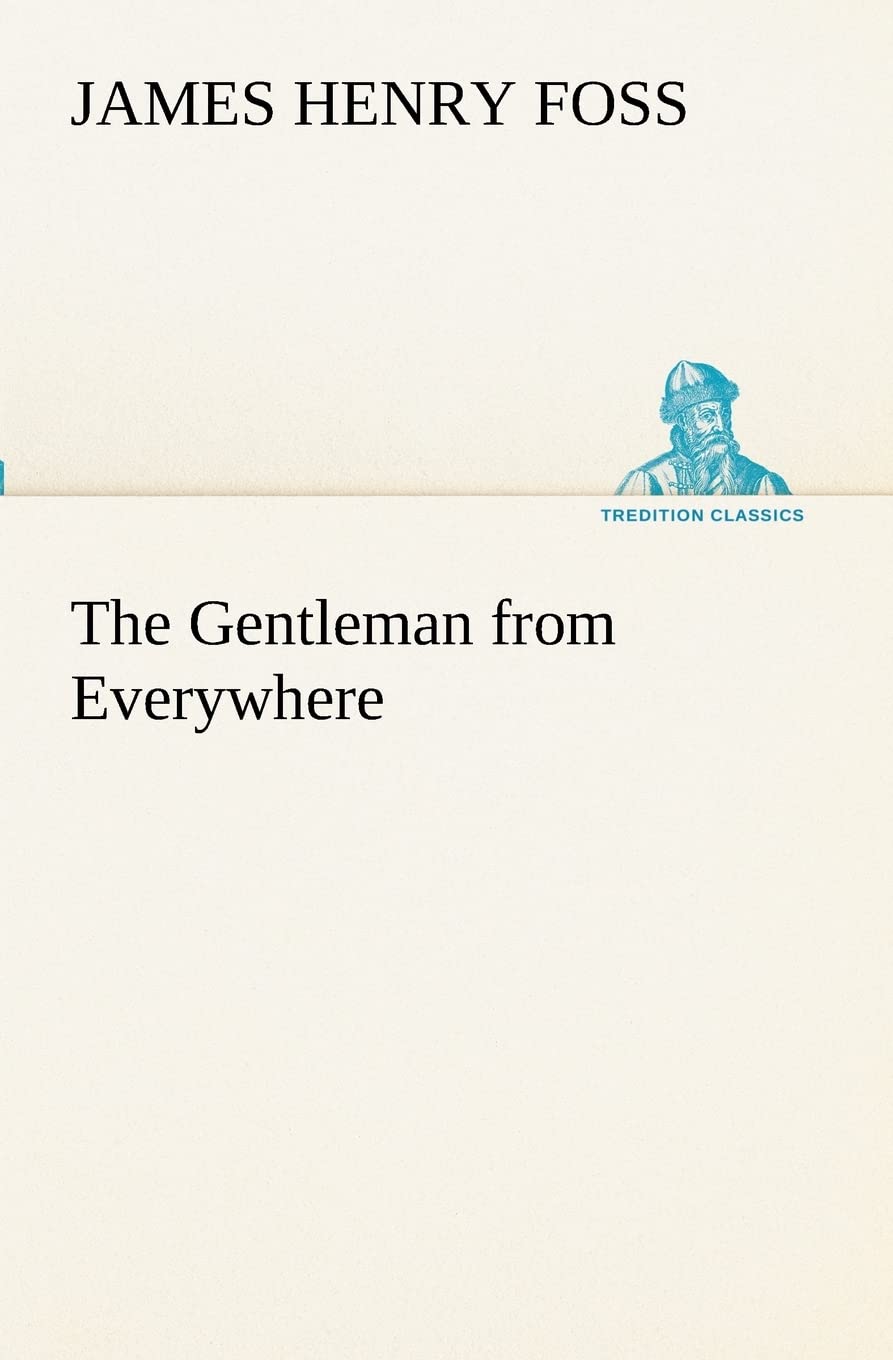 The Gentleman from Everywhere,Used