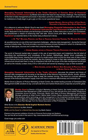 Managing Financial Information In The Trade Lifecycle: A Concise Atlas Of Financial Instruments And Processes (The Elsevier And ,Used