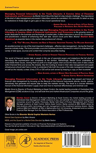Managing Financial Information In The Trade Lifecycle: A Concise Atlas Of Financial Instruments And Processes (The Elsevier And ,Used