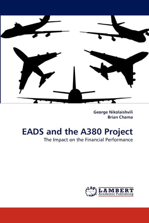 EADS and the A380 Project: The Impact on the Financial Performance,Used