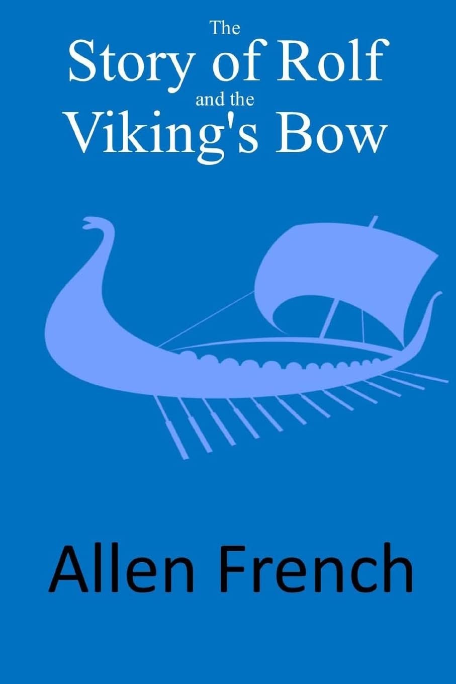 The Story of Rolf and the Viking's Bow,Used