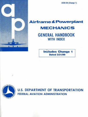 Airframe & Powerplant Mechanics: General Handbook,Used
