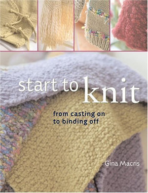 Start to Knit: From Casting On to Binding Off,Used
