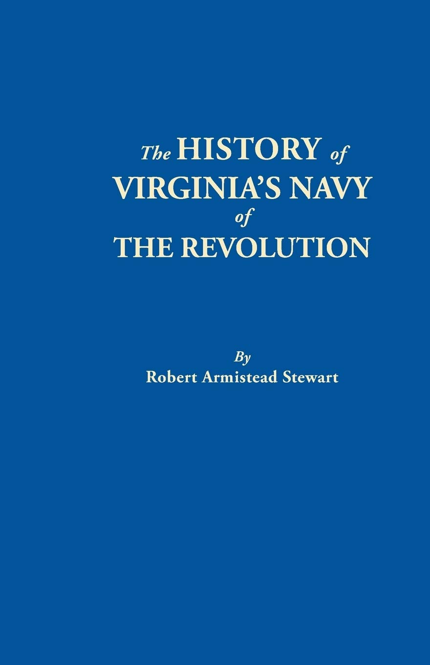 History of Virginia's Navy of the Revolution,Used