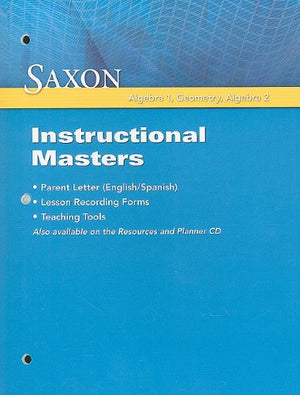 Saxon Algebra 1, Geometry, Algebra 2 Instructional Masters,Used