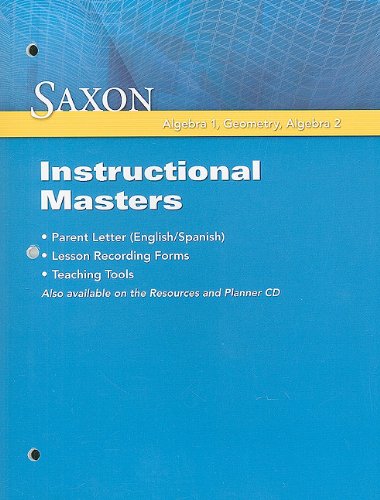 Saxon Algebra 1, Geometry, Algebra 2 Instructional Masters,Used