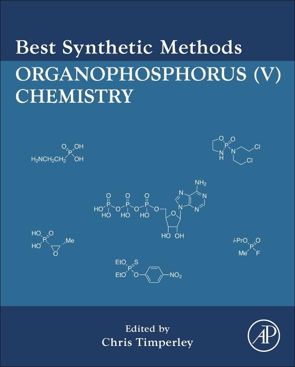 Best Synthetic Methods: Organophosphorus (V) Chemistry,Used