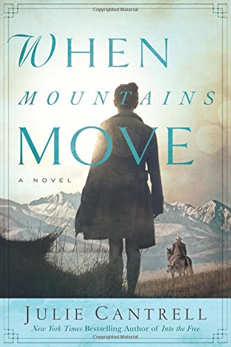 When Mountains Move: A Novel,Used