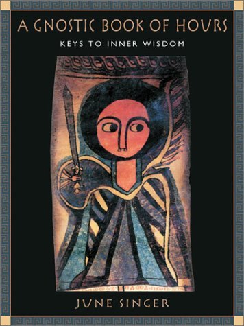 Gnostic Book of Hours: Keys to Inner Wisdom,Used