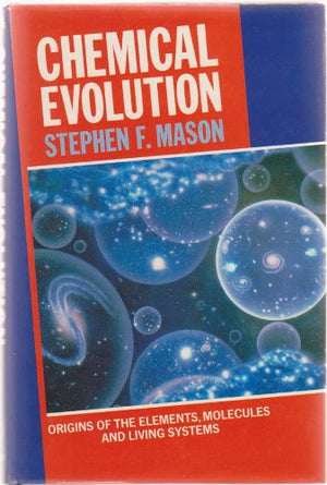Chemical Evolution: Origins of the Elements, Molecules, and Living Systems,Used