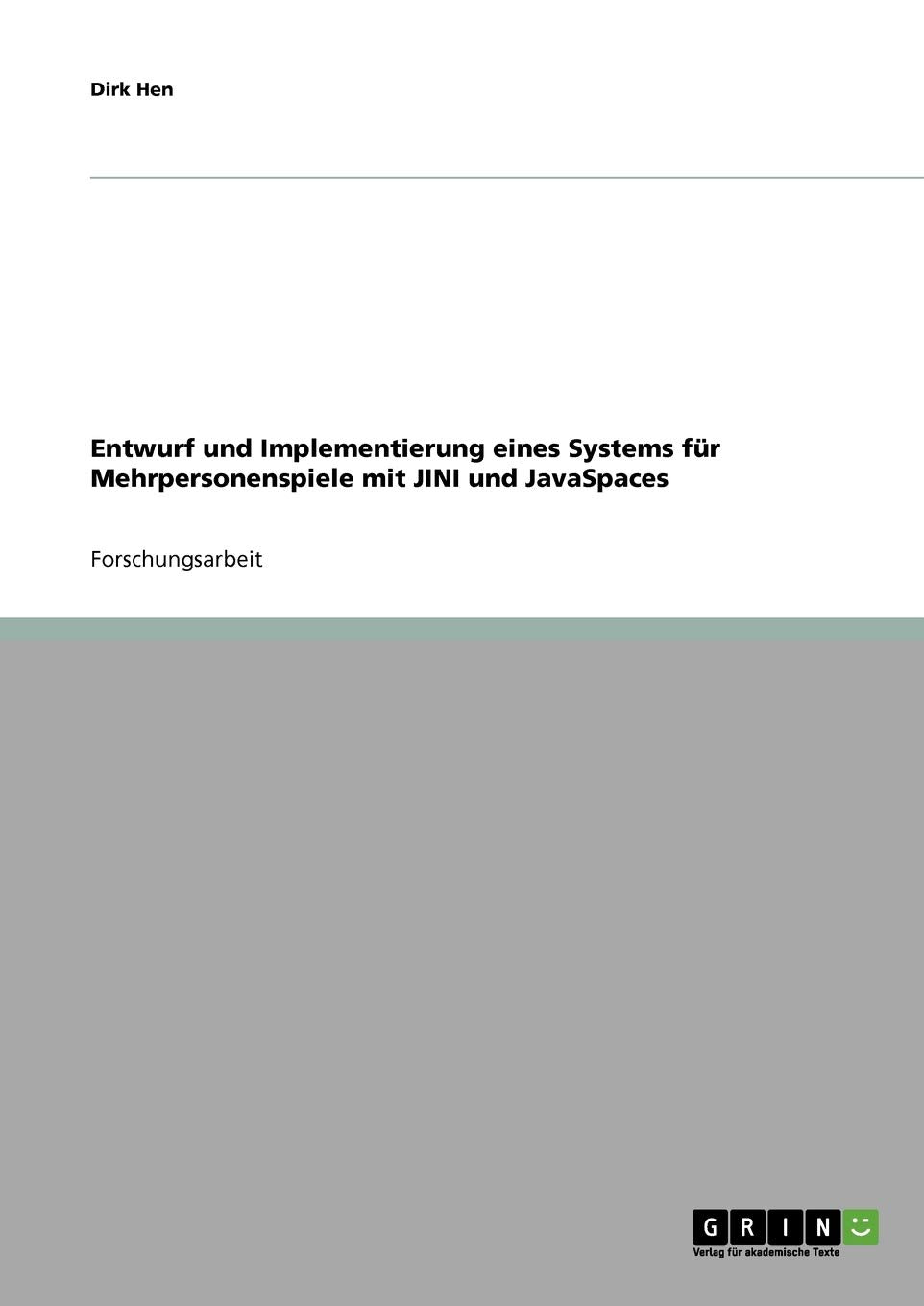 Entwurf und Implementierung eines Systems fr Mehrpersonenspiele mit JINI und JavaSpaces (German Edition),Used