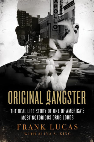 Original Gangster: The Real Life Story of One of America's Most Notorious Drug Lords,Used