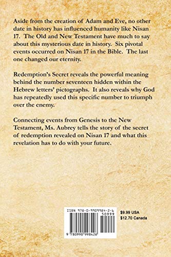 Redemption's Secret: Understanding the Mystery of Nisan 17th the Most Important Date in History,Used