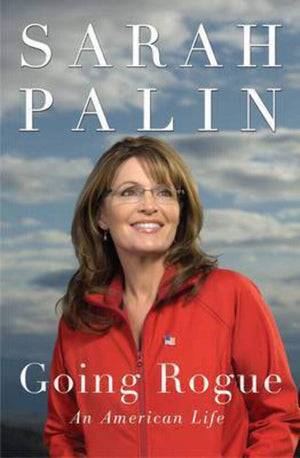 Going Rogue: An American Life,Used