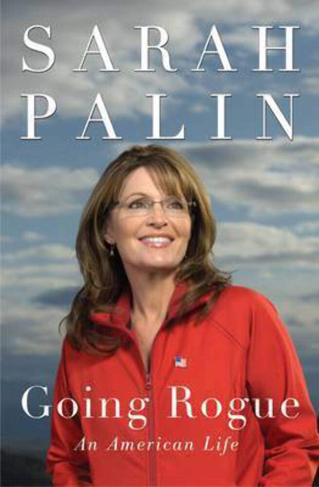 Going Rogue: An American Life,Used