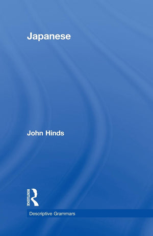 Japanese: Descriptive Grammar (Croom Helm Descriptive Grammar Series),Used