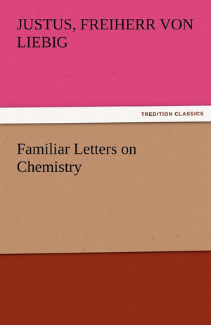 Familiar Letters on Chemistry,Used