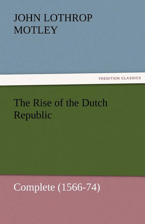 The Rise of the Dutch Republic  Complete (156674),Used