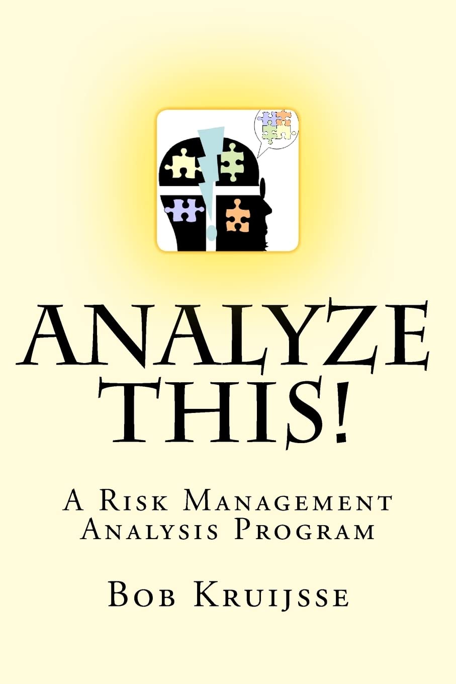Analyze This!: A Risk Management Analysis Program,Used