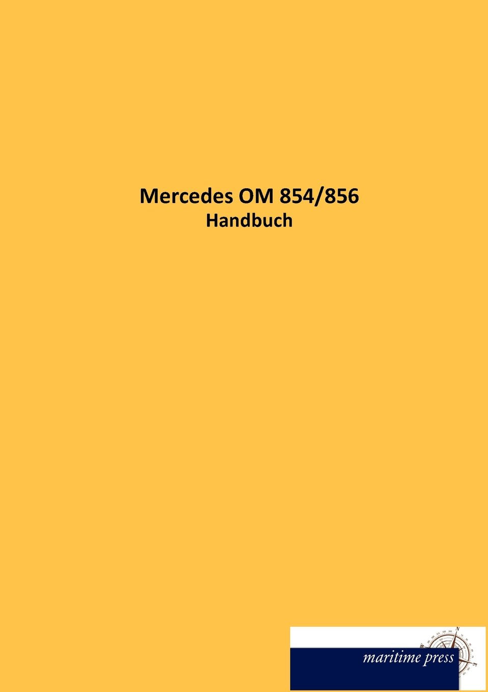 Mercedes OM 854/856 (German Edition),Used