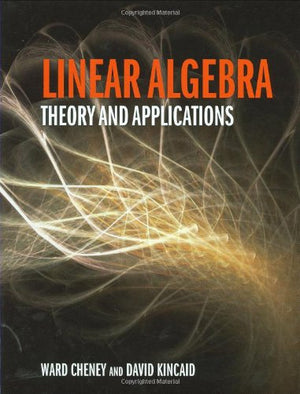 Linear Algebra: Theory And Applications,Used