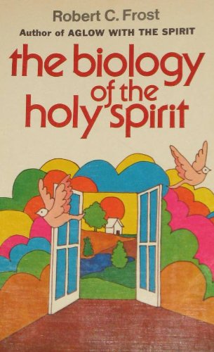 The biology of the Holy Spirit,Used