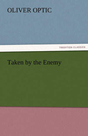 Taken by the Enemy,Used