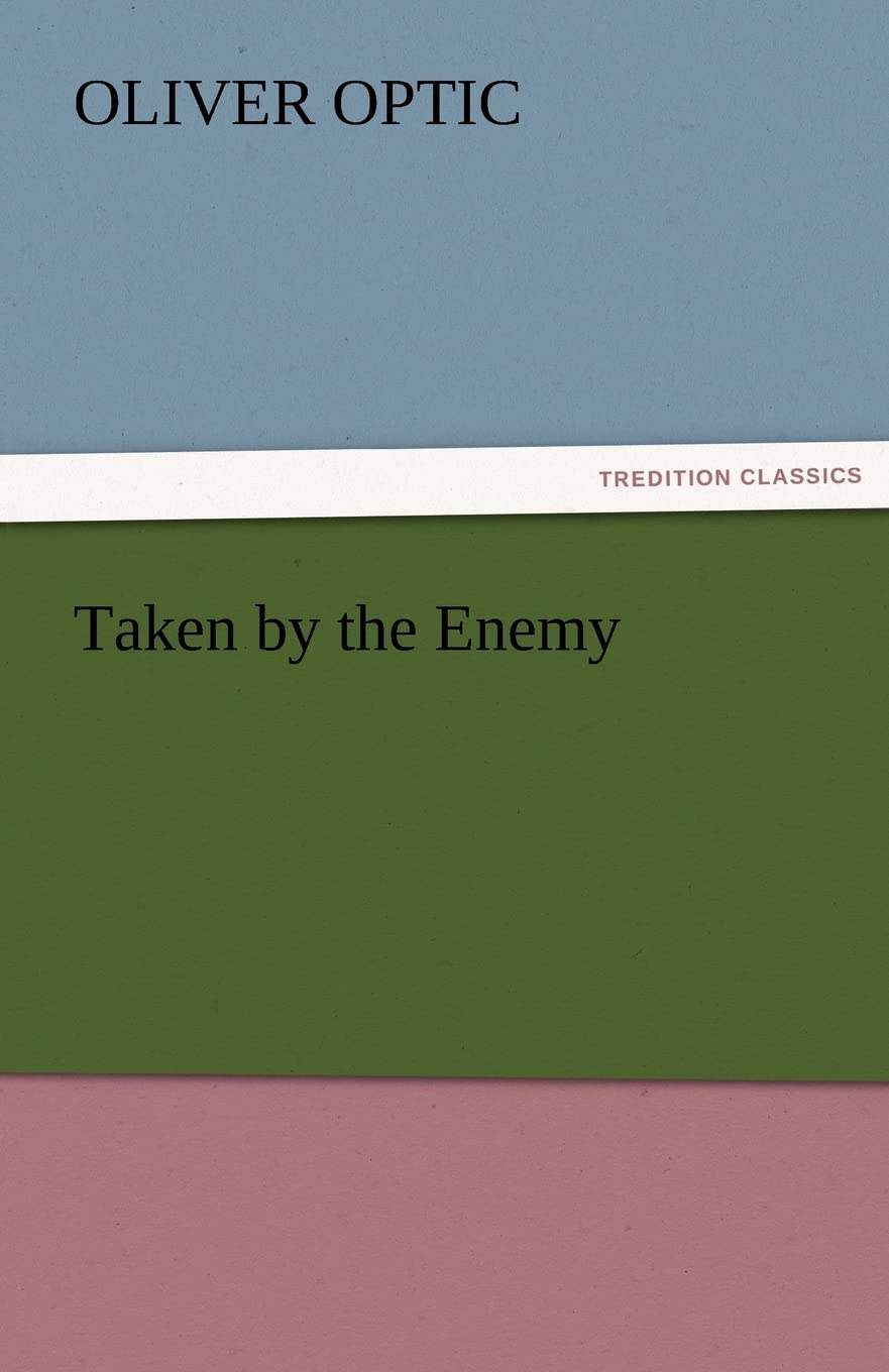 Taken by the Enemy,Used