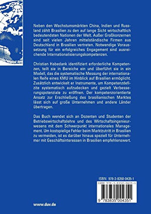 Internationalisierung im deutschen Mittelstand: Ein kompetenzorientierter Ansatz zur Erschlieung des brasilianischen Marktes (St,Used