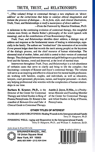 Truth, Trust And Relationships: Healing Interventions In Contextual Therapy,Used
