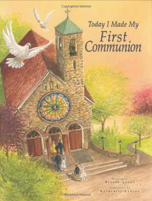 Today I Made My First Communion,New