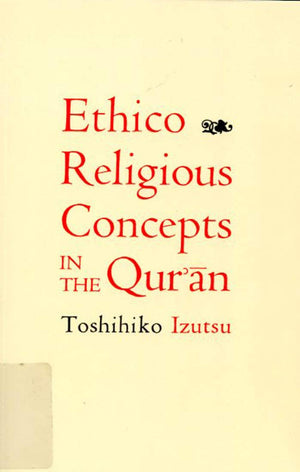 EthicoReligious Concepts in the Qur'an,Used