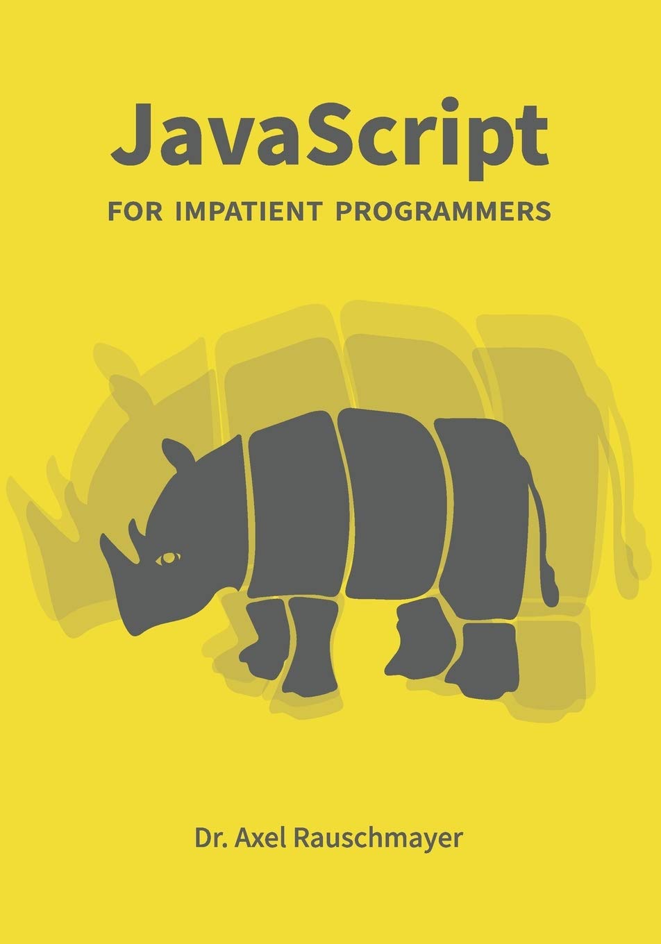 JavaScript for impatient programmers,Used