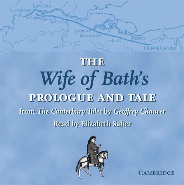 The Wife of Bath's Prologue and Tale CD: From The Canterbury Tales by Geoffrey Chaucer Read by Elizabeth Salter (Selected Tales ,Used