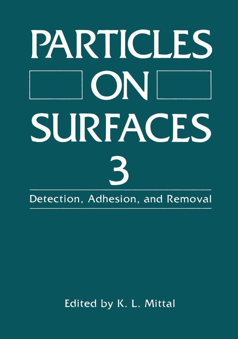 Particles On Surfaces 3: Detection, Adhesion, And Removal,Used