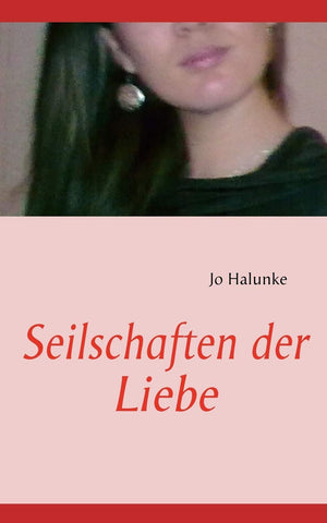 Seilschaften der Liebe (German Edition),Used