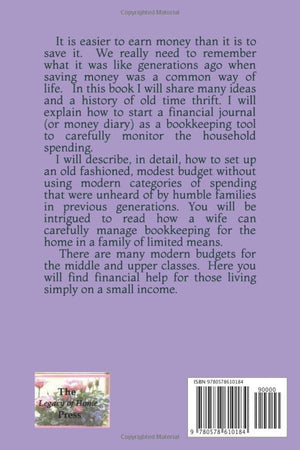 An Old Fashioned Budget: Humble Financial Management for the Christian Housewife,Used