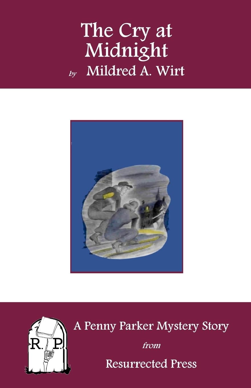 The Cry At Midnight: A Penny Parker Mystery Story,Used