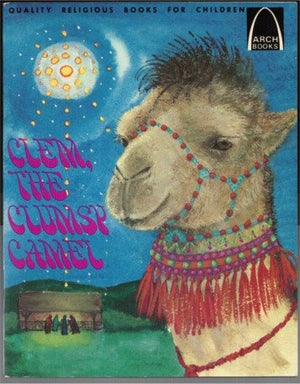 Clem, The Clumsy Camel: Matthew 2:112 for Children (Arch Book),Used