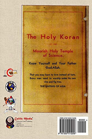 The Holy Koran of the Moorish Holy Temple of Science  Circle 7: Reprint of Original 1926 Publication (Califa Uhuru),New